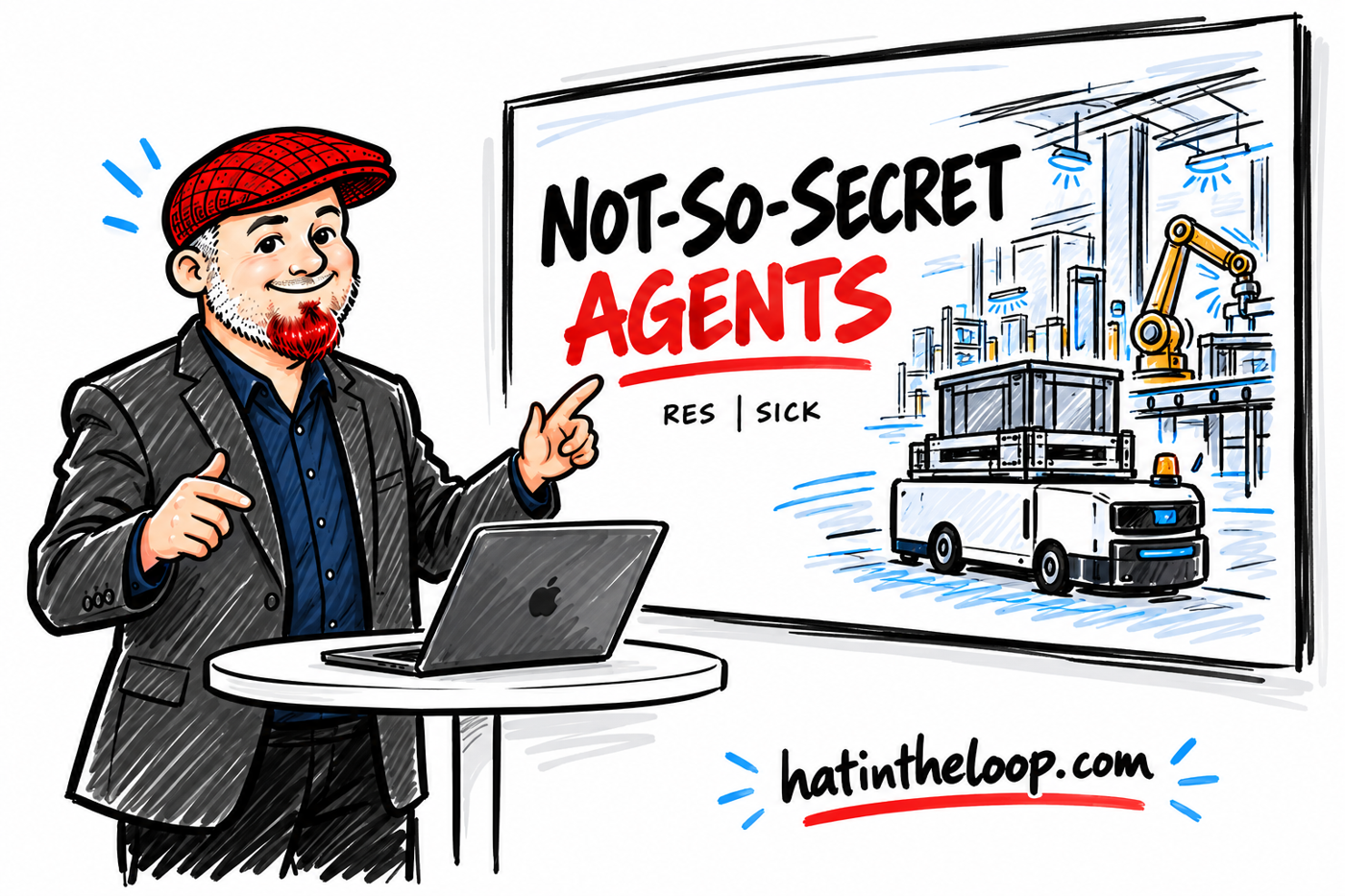 Whiteboard-style illustration of Aaron Murray in his red flat cap presenting Not-So-Secret Agents at RES, hosted by SICK, beside sketches of industrial robots.