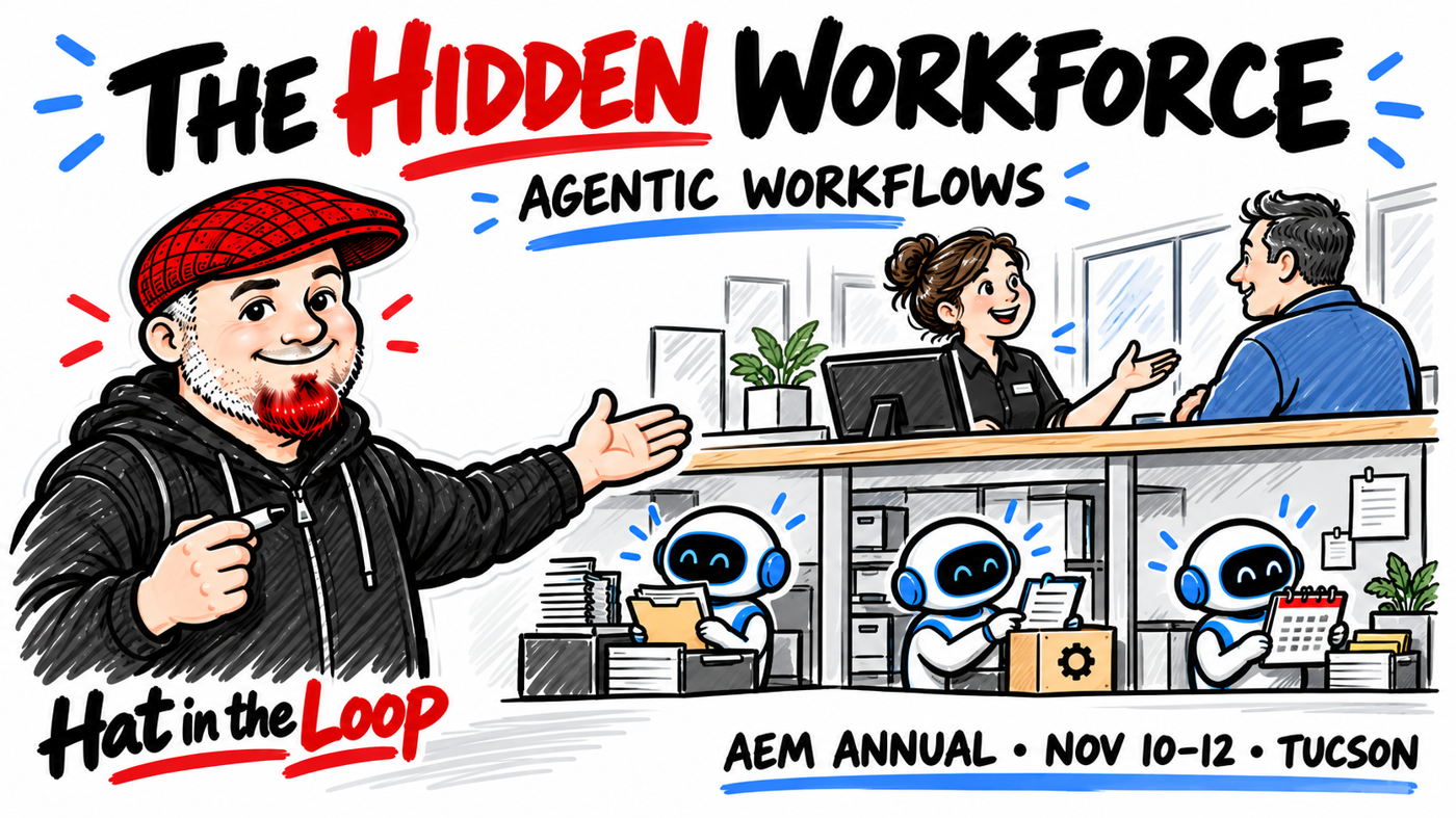 Whiteboard-style illustration of Aaron Murray in his red flat cap presenting the hidden workforce: three small AI helpers organize service records, parts information, and follow-ups beneath a dealer service counter while people talk above. AEM Annual, November 10–12, Tucson.